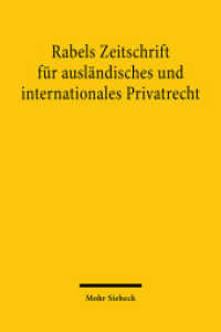 Rabels Zeitschrift für ausländisches und internationales Privatrecht : Zehnjahresregister für 65 (2001) - 74 (2010). Herausgegeben von Max-Planck-Institut （2016. VI, 253 S. 237 mm）