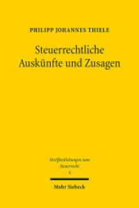 Steuerrechtliche Auskünfte und Zusagen : Ein Rechtsvergleich zwischen den Auskunftssystemen Deutschlands, der Niederlande und des Vereinigten Königreichs de lege lata und de lege ferenda (Veröffentlichungen zum Steuerrecht SteuerR 4) （2017. XIX, 222 S. 234 mm）