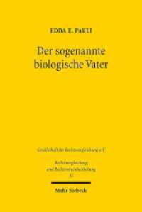 Der sogenannte biologische Vater : Ein Vergleich der deutschen und französischen Rechtsentwicklung. Dissertationsschrift (Rechtsvergleichung und Rechtsvereinheitlichung / RuR 35) （2016. XXI, 189 S. 232 mm）