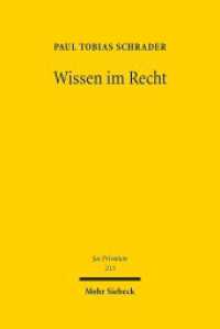Wissen im Recht : Definition des Gegenstandes der Kenntnis und Bestimmung des Kenntnisstandes als rechtlich relevantes Wissen. Habilitationsschrift (Jus Privatum 213) （2017. XXV, 489 S. 239 mm）