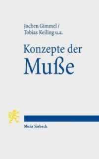 Konzepte der Muße （2016. VII, 104 S. 181 mm）