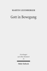 Gott in Bewegung : Religions- und theologiegeschichtliche Beiträge zu Gottesvorstellungen im alten Israel (Forschungen zum Alten Testament / FAT 76) （2011; unveränderte Studienausgabe. 2016. XVI, 379 S. 232 mm）