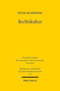 Rechtskultur (Beiträge zum ausländischen und internationalen Privatrecht BtrIPR 115) （2016. XLVIII, 547 S. 241 mm）