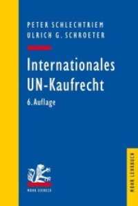 Internationales Un-kaufrecht : Ein Studien- und Erlauterungsbuch zum Uebereinkommen der Vereinten Nationen uber (Mohr Siebeck Lehrbuch) -- Paperback / （6., neubea）