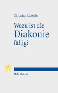 Wozu ist die Diakonie fähig? : Theologische Deutungen gegenwärtiger Herausforderungen （2016. 211 S. 18.1 cm）