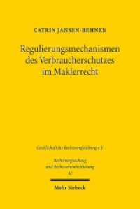 Regulierungsmechanismen des Verbraucherschutzes im Maklerrecht : Eine rechtsvergleichende Untersuchung am Beispiel des Immobilienmaklers in Italien und Deutschland. Dissertationsschrift (Rechtsvergleichung und Rechtsvereinheitlichung / RuR 42) （2017. XIX, 354 S. 155 x 234 mm）
