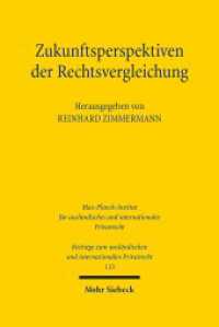 Zukunftsperspektiven der Rechtsvergleichung (Beitrage zum auslandischen und internationalen Privatrecht) -- Hardback (German Language Edition)