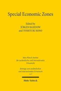 河野俊行（共）編／経済特区：法的・政策的視座<br>Special Economic Zones : Law and Policy Perspectives (Beiträge zum ausländischen und internationalen Privatrecht BtrIPR 117) （2016. XI, 259 S. 240 mm）
