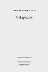 Metaphysik : Versuche über letzte Fragen (Collegium Metaphysicum CM 1) （2. Aufl. 2017. VIII, 251 S. 23.1 cm）