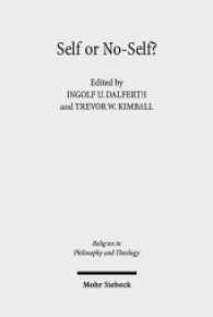 Self or No-Self? : The Debate about Selflessness and the Sense of Self. Claremont Studies in the Philosophy of Religion, Conference 2015 (Religion in Philosophy and Theology / RPT 94) （2018. IX, 361 S. 234 mm）