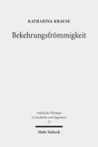 Bekehrungsfrömmigkeit : Historische und kultursoziologische Perspektiven auf eine Gestalt gelebter Religion. Dissertationsschrift (Praktische Theologie in Geschichte und Gegenwart / PThGG 23) （2018. XII, 357 S. 233 mm）