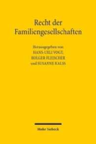 Recht der Familiengesellschaften : Siebtes Deutsch-österreichisch-schweizerisches Symposium, Zürich 12.-13. Mai 2016 （2017. VIII, 302 S. 233 mm）