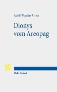 Dionys vom Areopag : Beiträge zu Werk und Wirkung eines philosophierenden Christen der Spätantike (Tria Corda 10) （2018. XII, 199 S. 1810 mm）