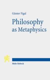 Philosophy as Metaphysics : The Torino Lectures （2019. IX, 177 S. 181 cm）