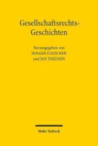 Gesellschaftsrechts-Geschichten （2018. XIII, 790 S. 233 mm）