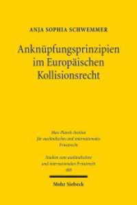 Anknüpfungsprinzipien im europäischen Kollisionsrecht : Integrationspolitische Zielsetzungen und das Prinzip der engsten Verbindung. Dissertationsschrift (Studien zum ausländischen und internationalen Privatrecht / StudIPR 408) （2018. XXII, 252 S. 233 mm）