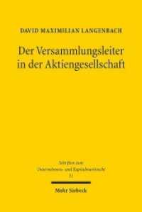 Der Versammlungsleiter in der Aktiengesellschaft : Zurückweisungskompetenz - Abwahl - Haftung. Dissertationsschrift (Schriften zum Unternehmens- und Kapitalmarktrecht SchrUKmR 51) （2018. XXI, 264 S. 232 mm）
