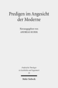 Predigen im Angesicht der Moderne : Emanuel Hirschs "Predigerfibel" im Lichte klassischer und neuerer homiletischer Fragestellungen (Praktische Theologie in Geschichte und Gegenwart / PThGG 26) （2018. VIII, 168 S. 234 mm）