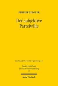 Der subjektive Parteiwille : Ein Vergleich des deutschen und englischen Vertragsrechts. Dissertationsschrift (Rechtsvergleichung und Rechtsvereinheitlichung / RuR 57) （2018. XIX, 294 S. 234 mm）