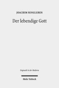 Der lebendige Gott : Gotteslehre als Arbeit am Begriff (Dogmatik in der Moderne / DoMo 23) （2018. XXVIII, 983 S. 233 mm）