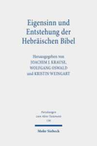 Eigensinn und Entstehung der Hebräischen Bibel : Erhard Blum zum siebzigsten Geburtstag (Forschungen zum Alten Testament / FAT 136) （2020. X, 628 S. 238 mm）