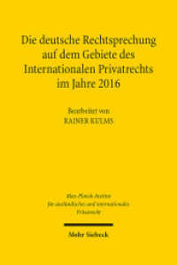 Die deutsche Rechtsprechung auf dem Gebiete des Internationalen Privatrechts im Jahre 2016 (Die deutsche Rechtsprechung auf dem Gebiete des Internationalen Privatrechts)