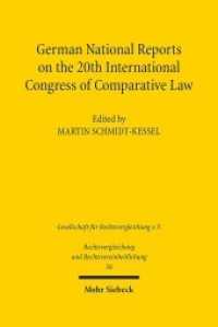 German National Reports on the 20th International Congress of Comparative Law (Rechtsvergleichung und Rechtsvereinheitlichung / RuR 56) （2018. IX, 661 S. 239 mm）