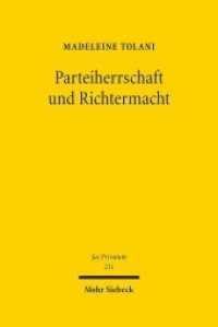 Parteiherrschaft und Richtermacht : Die Verhandlungs- und die Dispositionsmaxime im Lichte divergierender Prozessmodelle. Habilitationsschrift (Jus Privatum 231) （2019. XXVIII, 532 S. 238 mm）
