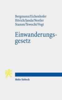 Einwanderungsgesetz : Hallescher Entwurf zur Neuordnung der Dogmatik des Aufenthaltsrechts （2019. XII, 185 S. 181 mm）