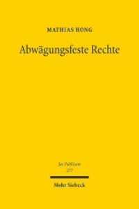Abwägungsfeste Rechte : Von Alexys Prinzipien zum Modell der Grundsatznormen. Habilitationsschrift (Jus Publicum 277) （2019. XIX, 197 S. 240 mm）