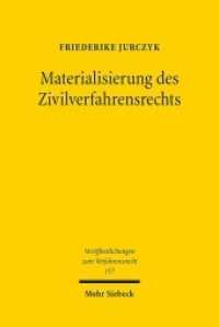 Materialisierung des Zivilverfahrensrechts : Der Einfluss schuldvertraglicher Sonderwertungen zugunsten des Schwächeren auf das Erkenntnisverfahren nach der ZPO. Dissertationsschrift (Veröffentlichungen zum Verfahrensrecht / VVerfR 157) （2019. XIX, 239 S. 233 mm）