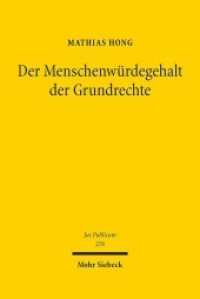 Der Menschenwürdegehalt der Grundrechte : Grundfragen, Entstehung und Rechtsprechung. Habilitationsschrift (Jus Publicum 276) （2019. XXXIX, 777 S. 238 mm）