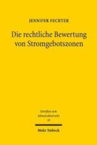 Die rechtliche Bewertung von Stromgebotszonen : Am Beispiel der deutsch-österreichischen Gebotszone unter besonderer Berücksichtigung der CACM-Leitlinie. Dissertationsschrift (Schriften zum Infrastrukturrecht InfraSR 18) （2019. XX, 249 S. 234 mm）