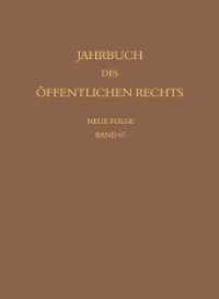 Jahrbuch des öffentlichen Rechts der Gegenwart. Neue Folge (Jahrbuch des öffentlichen Rechts JöR 67) （2019. IV, 658 S. 233 mm）