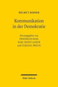 Kommunikation in der Demokratie : Kleine Schriften und Vorträge （2019. XXIII, 206 S. 2320 mm）