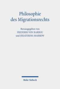 Philosophie des Migrationsrechts （2020. VIII, 444 S. 232 mm）
