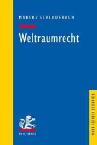 Weltraumrecht (Mohr Lehrbuch / MLB) （2020. XIX, 244 S. 15.5 x 23.2 cm）