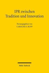 IPR zwischen Tradition und Innovation （2020. VIII, 183 S. 232 mm）