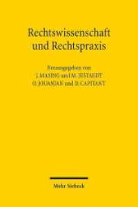 Rechtswissenschaft und Rechtspraxis : Ihr Verhältnis im Verfassungs-, Verwaltungs- und Unionsrecht. Dokumentation des 7. Treffens des Deutsch-Französischen Gesprächskreises für Öffentliches Recht （2020. IX, 145 S. 232 mm）