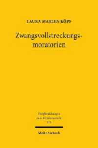 Zwangsvollstreckungsmoratorien : Dissertationsschrift (Veröffentlichungen zum Verfahrensrecht / VVerfR 169) （2020. XXI, 306 S. 240 mm）