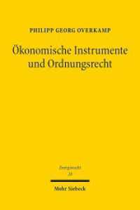 Ökonomische Instrumente und Ordnungsrecht : Verfassungsfragen angesichts des Ausstiegs aus der Kohleverstromung. Dissertationsschrift (Beiträge zum deutschen, europäischen und internationalen Energierecht 28) （2020. XXIV, 355 S. 232 mm）
