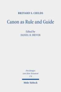 Canon as Rule and Guide : Collected Essays (Forschungen zum Alten Testament / FAT 174) （2023. XXXVI, 574 S.）