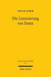 Die Lizenzierung von Daten : Einordnung, Grenzen und Möglichkeiten von vertraglichen Zugangs- und Datennutzungsrechten in der digitalen Ökonomie. Dissertationsschrift (Internet und Gesellschaft / IuG 20) （2020. XXVIII, 372 S. 232 mm）