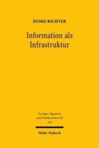 Information als Infrastruktur : Zu einem wettbewerbs- und innovationsbezogenen Ordnungsrahmen f&uuml;r Informationen des &ouml;ffentlichen Sektors. Dissertationsschrift (Geistiges Eigentum und Wettbewerbsrecht GEuWR 164) （2021. XXXIII, 635 S. 242 mm）