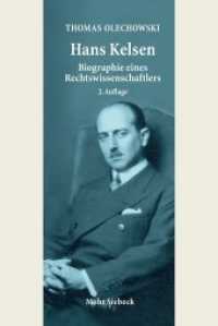Hans Kelsen : Biographie eines Rechtswissenschaftlers （2., überarb. Aufl. 2021. XXIII, 1029 S.）
