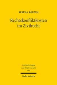 Rechtskonfliktkosten im Zivilrecht : Prozessualer und materiell-rechtlicher Kostenerstattungsanspruch: Grundlagen und Verhältnis. Dissertationsschrift (Veröffentlichungen zum Verfahrensrecht / VVerfR 186) （2022. XXI, 437 S.）
