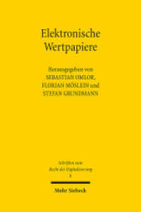 Elektronische Wertpapiere (Schriften zum Recht der Digitalisierung SRDI 8) （2021. XIV, 226 S. 233 mm）