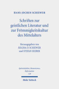 Schriften zur geistlichen Literatur und zur Frömmigkeitskultur des Mittelalters (Spätmittelalter, Humanismus, Reformation / Studies in the Late Middle Ages, Humanism and the Reformatio) （2022. VIII, 510 S.）