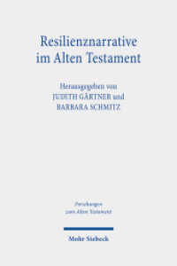 Resilienznarrative im Alten Testament (Forschungen zum Alten Testament / FAT) （2022. IX, 438 S.）