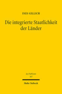 Die integrierte Staatlichkeit der Länder : Die deutschen Länder im Bundesstaat des Grundgesetzes und in der Europäischen Union. Habilitationsschrift (Jus Publicum) （2022. XXV, 487 S.）